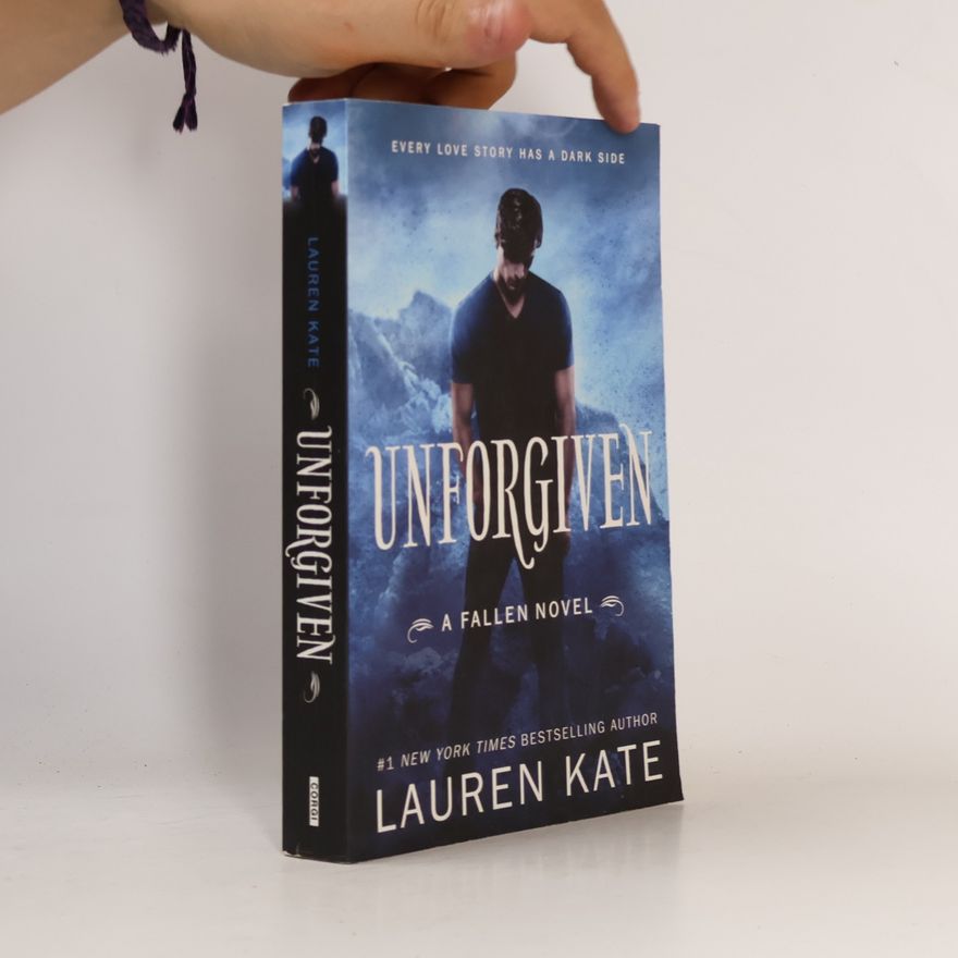 Lauren Kate Unforgiven: A Fallen Novel