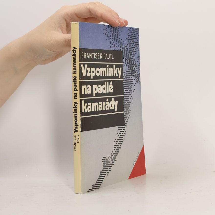 František Fajtl Vzpomínky na padlé kamarády