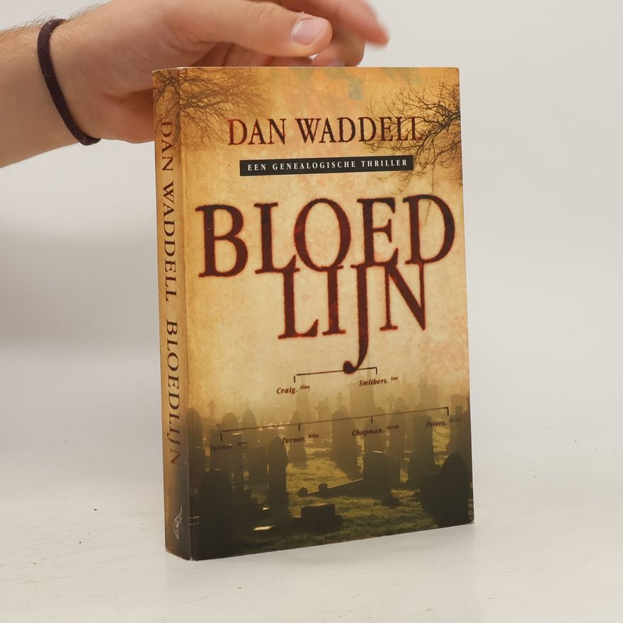 Dan Waddell Bloedlijn