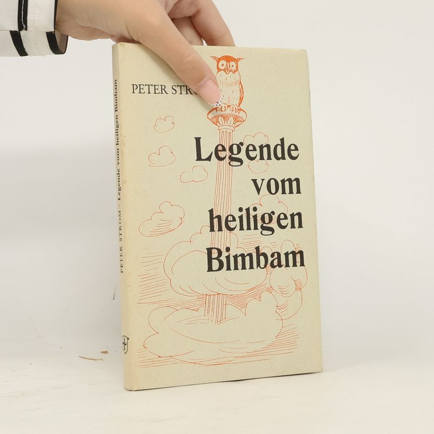 Peter Stromberger Legende vom heiligen Bimbam