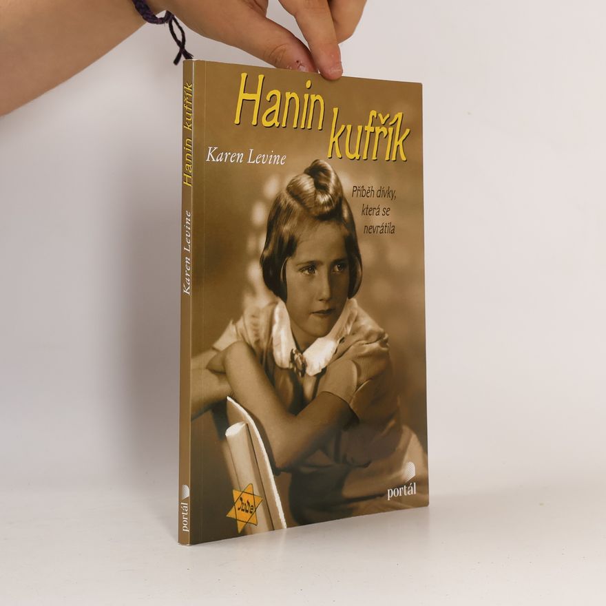 Karen Levine Hanin kufřík : příběh dívky, která se nevrátila