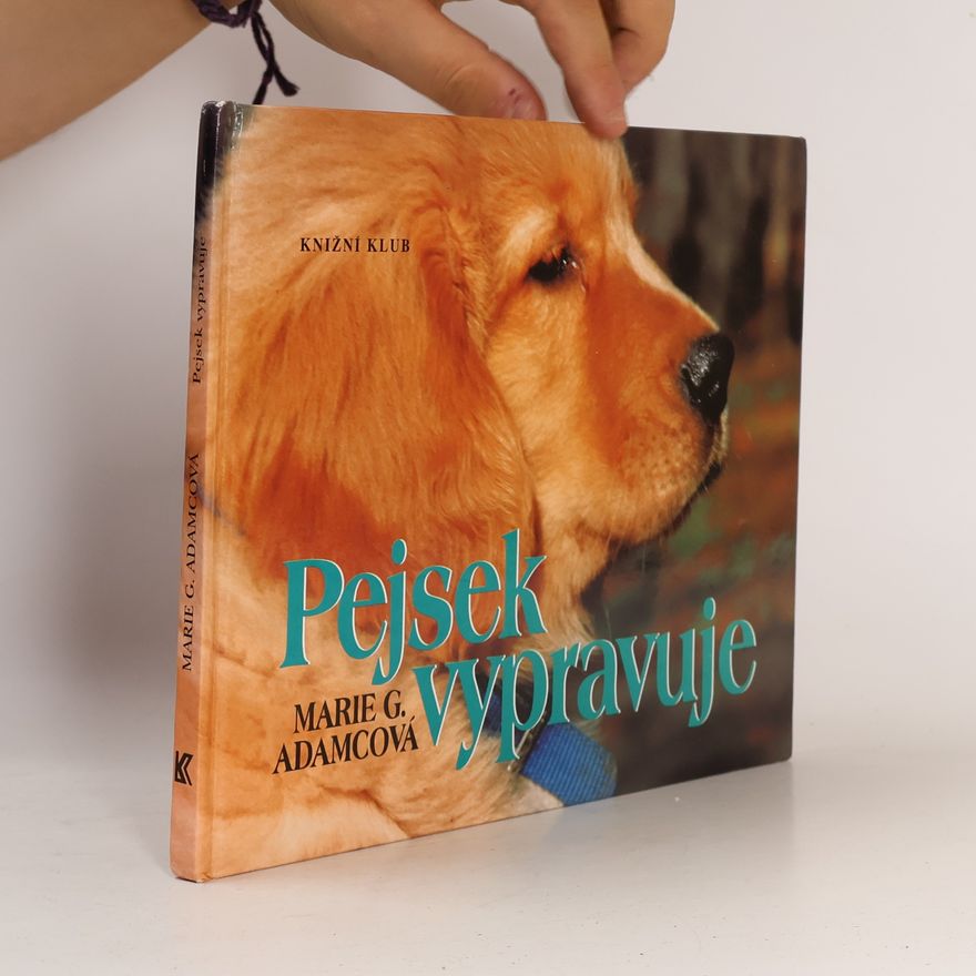 Marie G. Adamcová Pejsek vypravuje