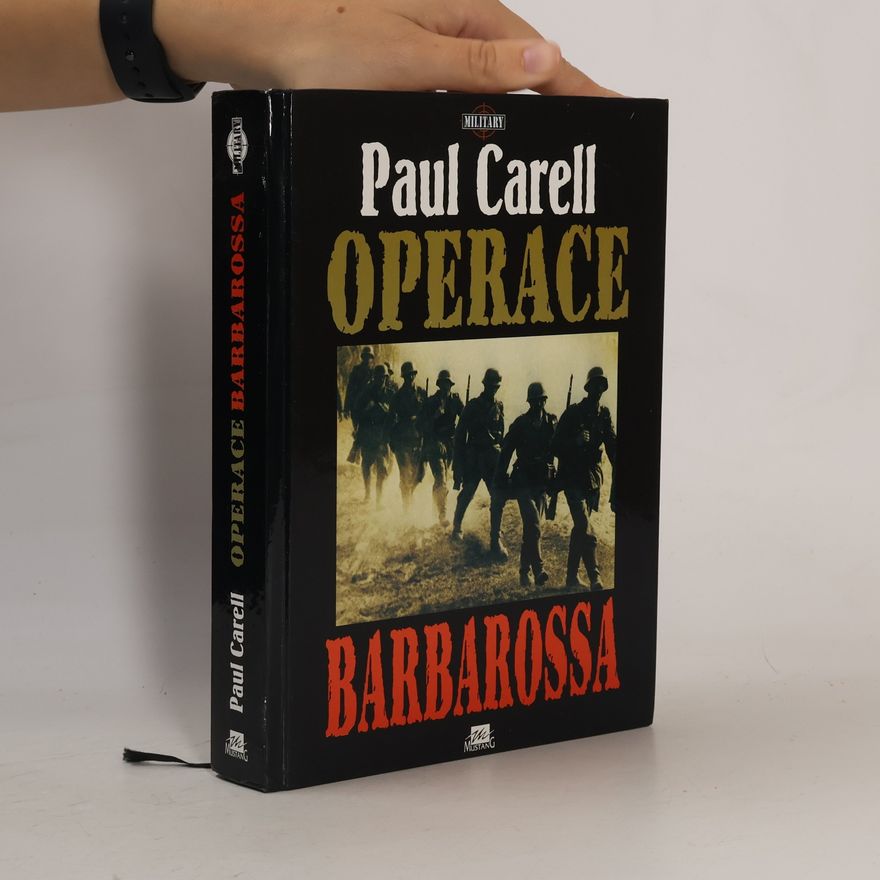 Paul Carell Operace Barbarossa