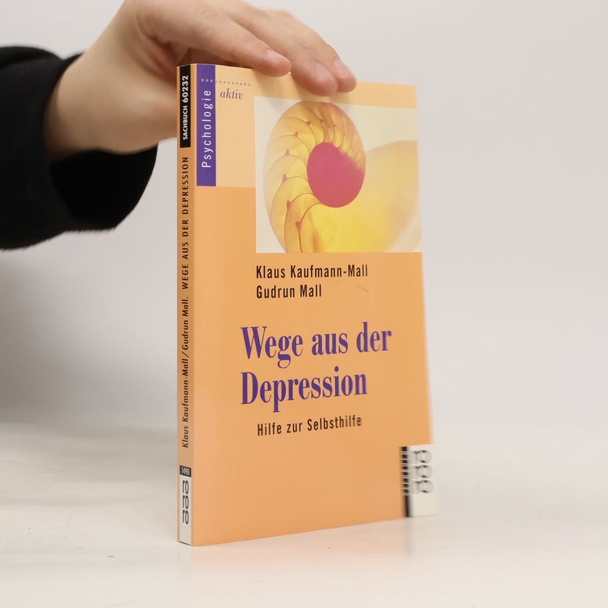 Klaus Kaufmann-Mall Wege aus der Depression