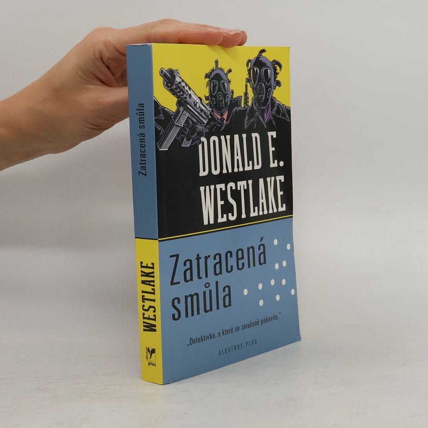 Donald E. Westlake Zatracená smůla
