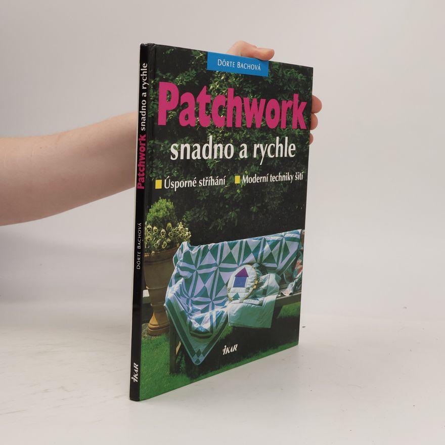 Dörte Bach Patchwork snadno a rychle