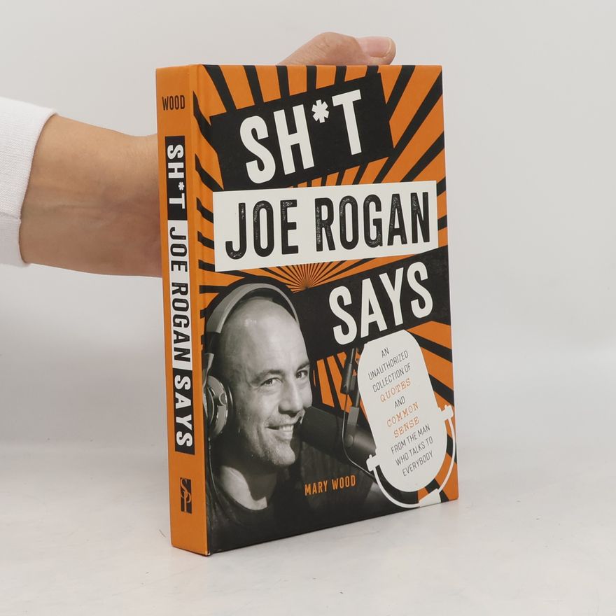Mary Wood Sh*t Joe Rogan Says