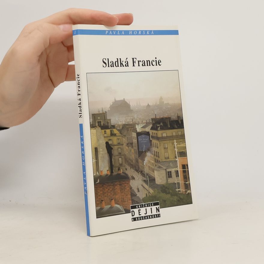 Pavla Horská Sladká Francie