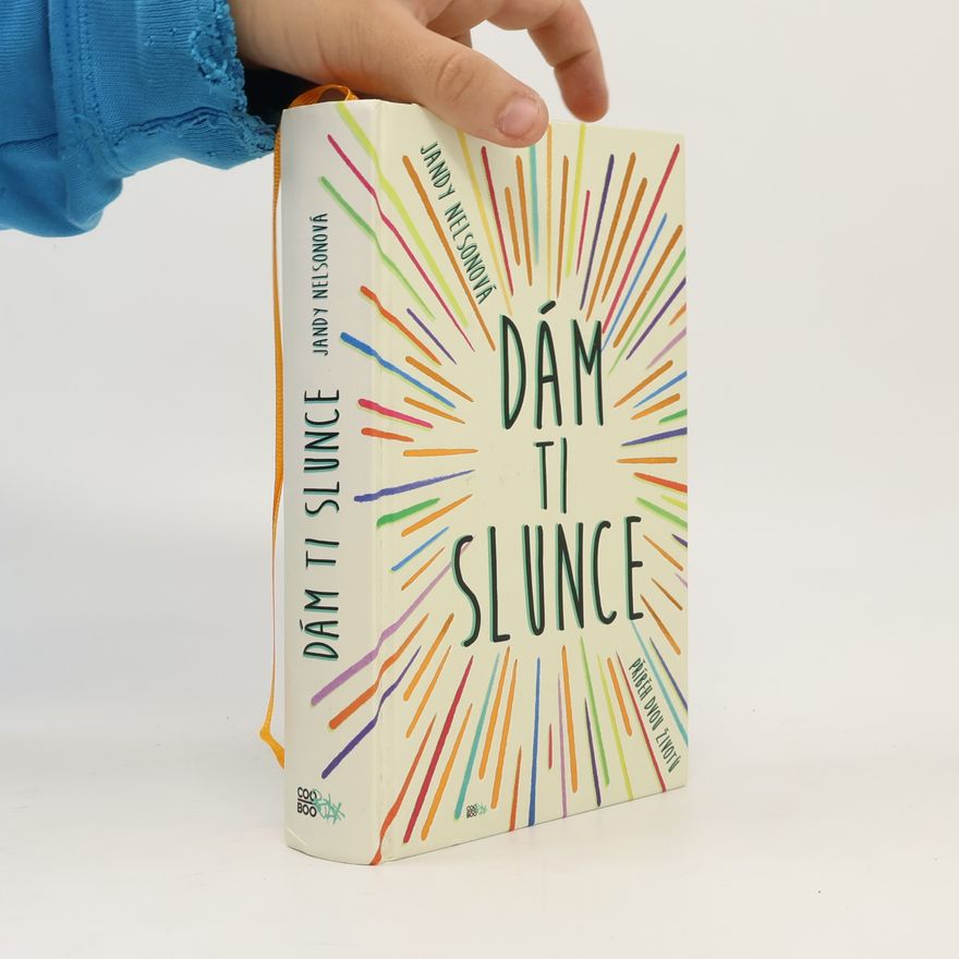 Jandy Nelson Dám ti slunce