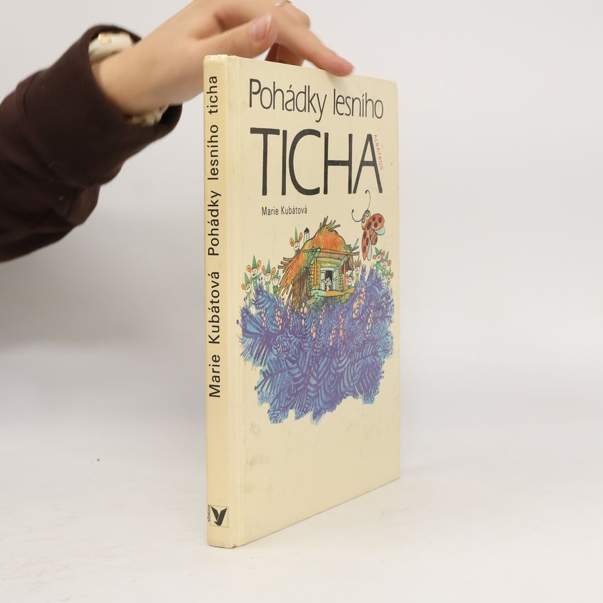 Marie Kubátová Pohádky lesního ticha