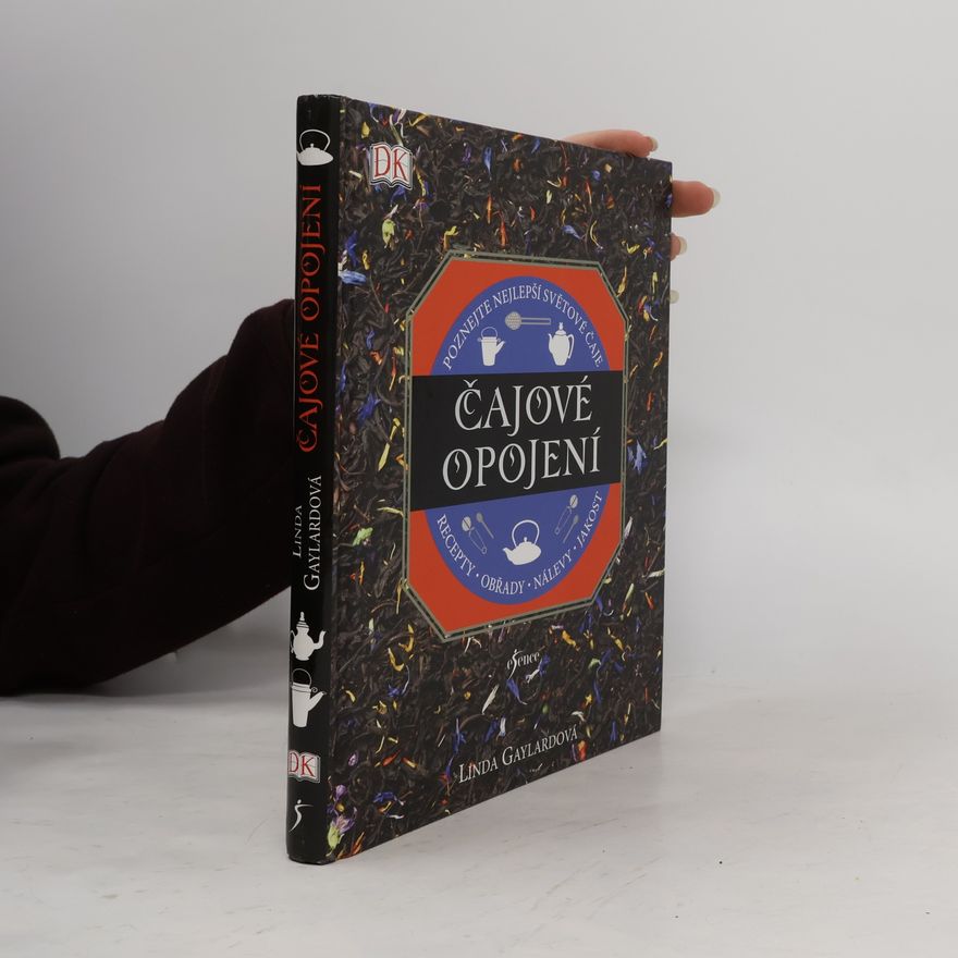 Linda Gaylard Čajové opojení
