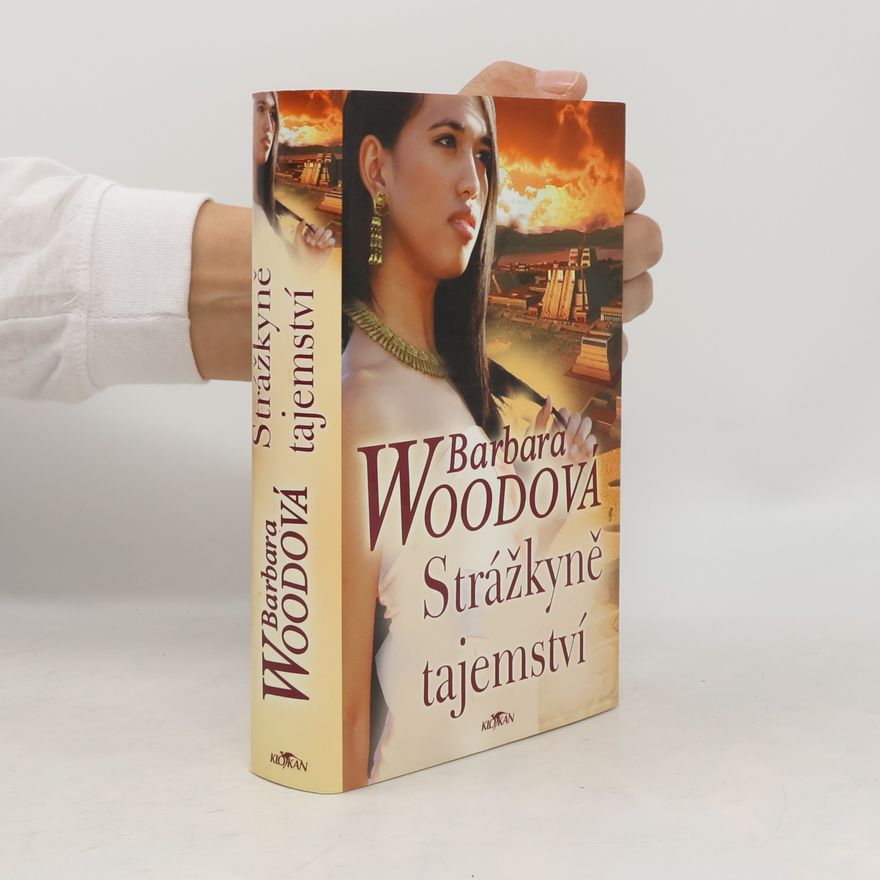 Barbara Wood Strážkyně tajemství