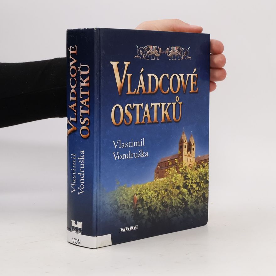 Vlastimil Vondruška Vládcové ostatků
