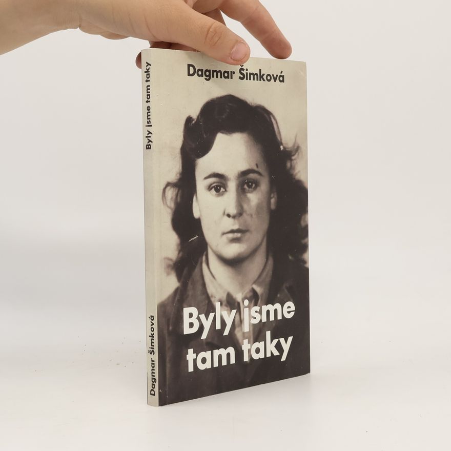 Dagmar Šimková Byly jsme tam taky