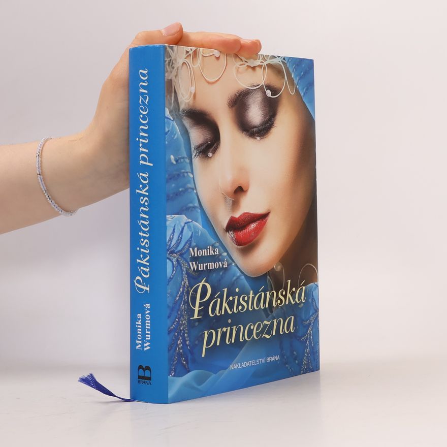 Monika Wurm Pákistánská princezna