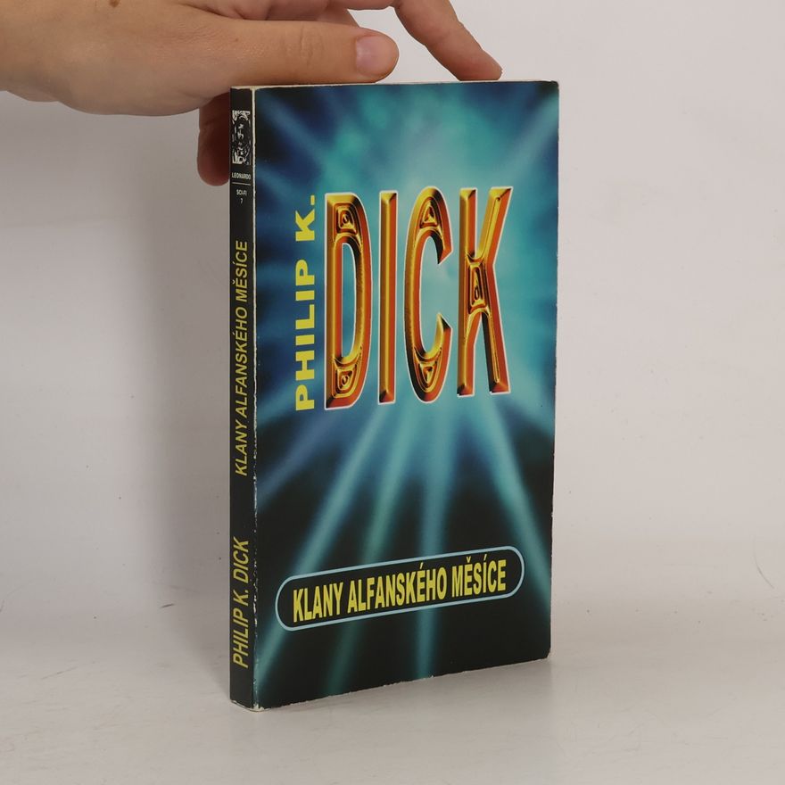 Philip K. Dick Klany Alfanského měsíce