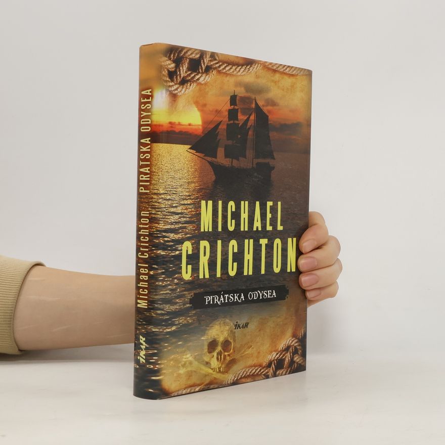 Michael Crichton Pirátska odysea