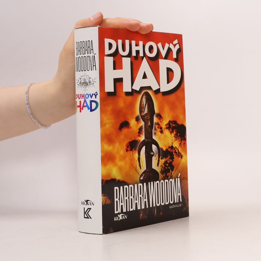 Barbara Wood Duhový had