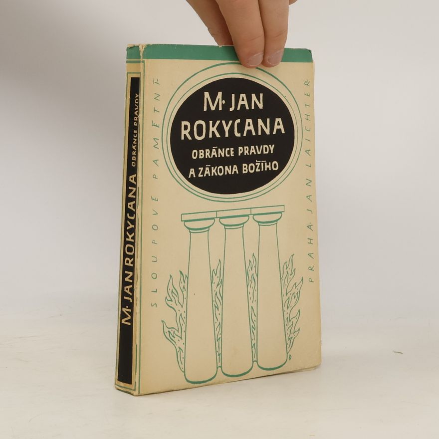 Various authors M. Jan Rokycana. Obránce pravdy a zákona Božího
