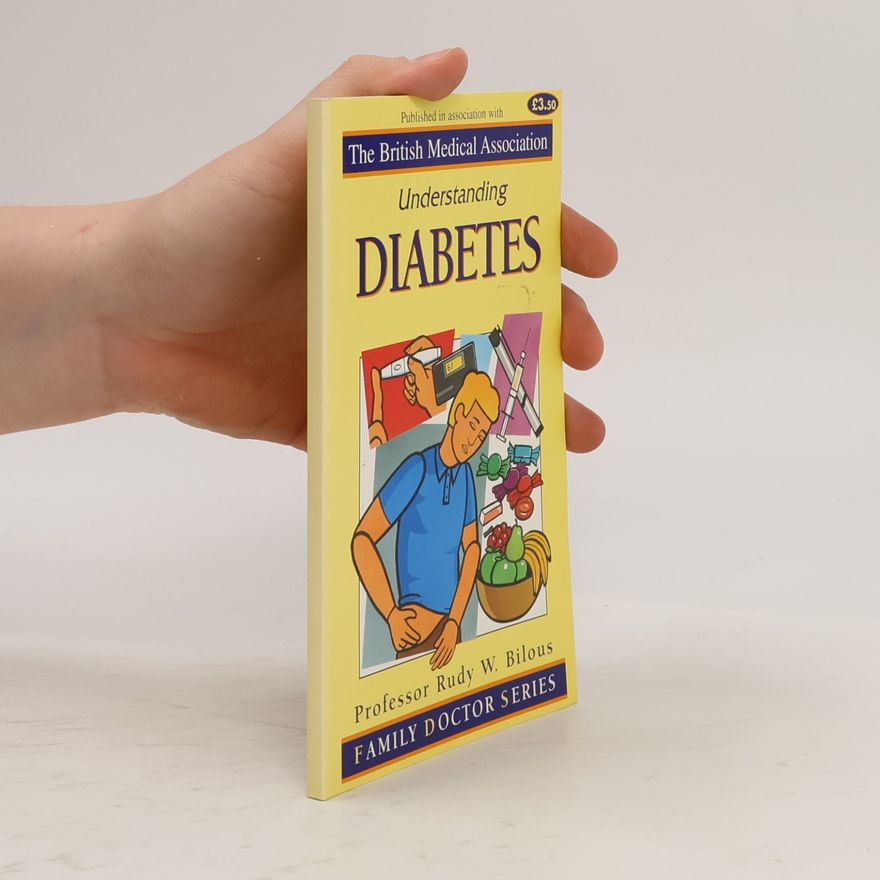 Rudy W. Bilous Family Doctor Series: Understanding Diabetes