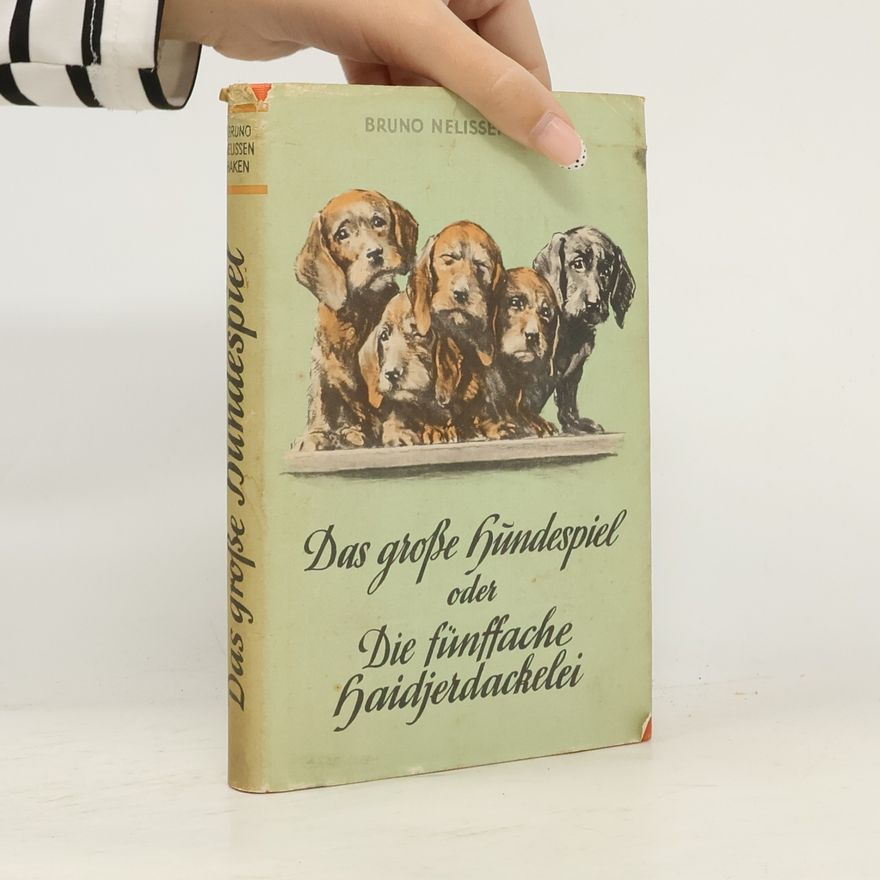 Bruno Nelissen-Haken Das große Hundespiel