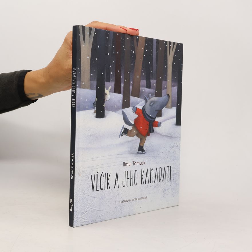 Ilmar Tomusk Vĺčík a jeho kamaráti