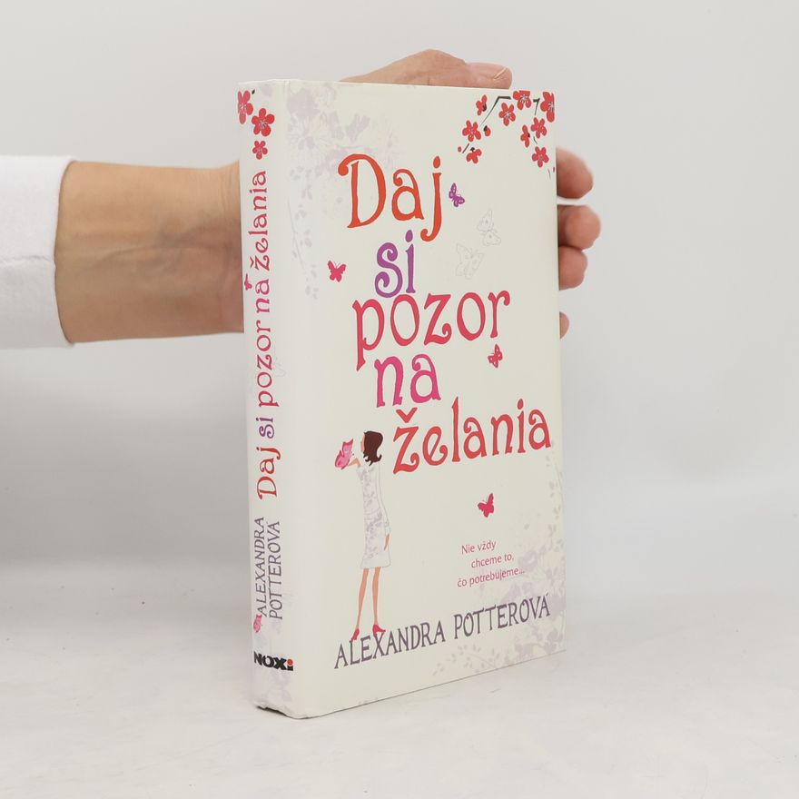 Alexandra Potter Daj si pozor na želania