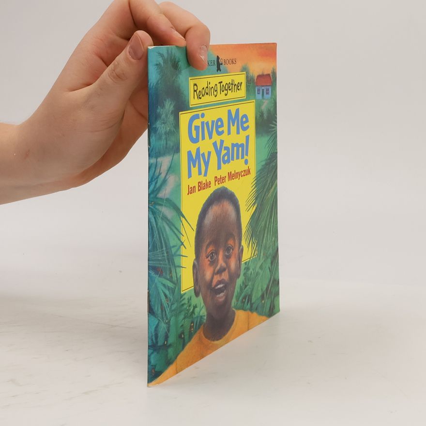 Peter Melnyczuk Reading Together - 2: Give Me My Yam