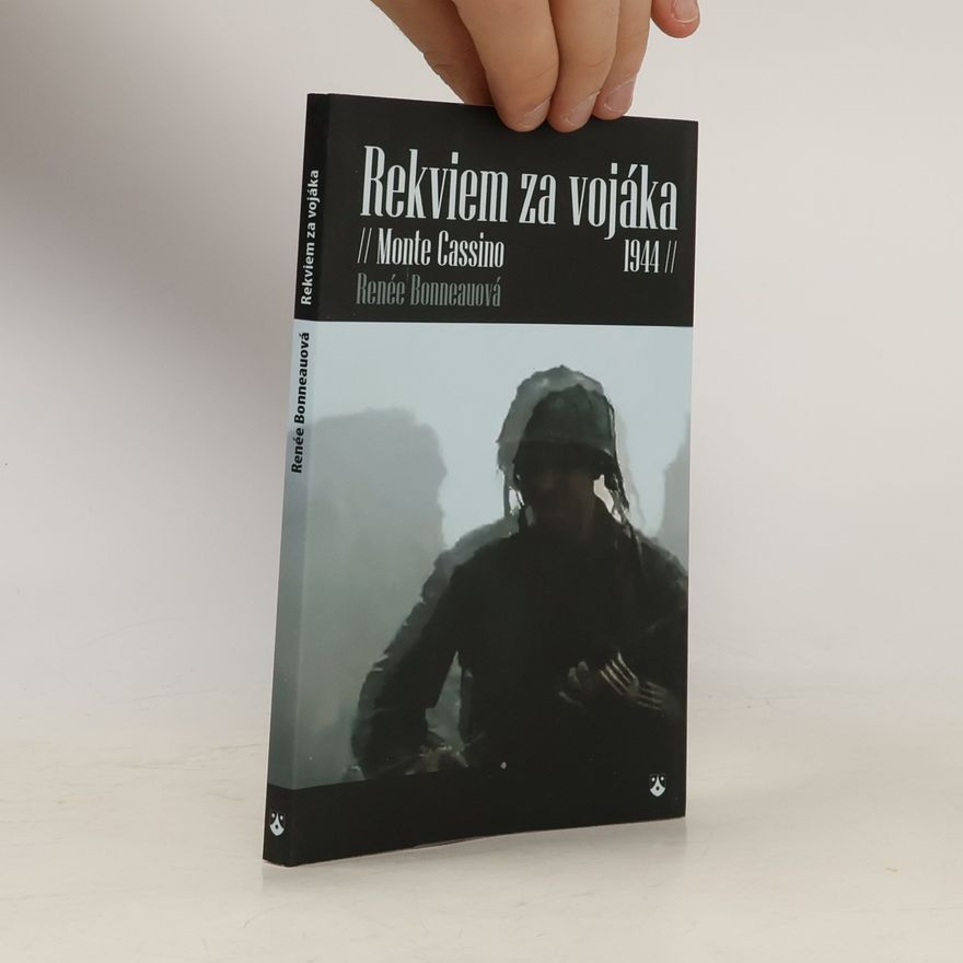 Renée Bonneau Rekviem za vojáka. Monte Cassino 1944