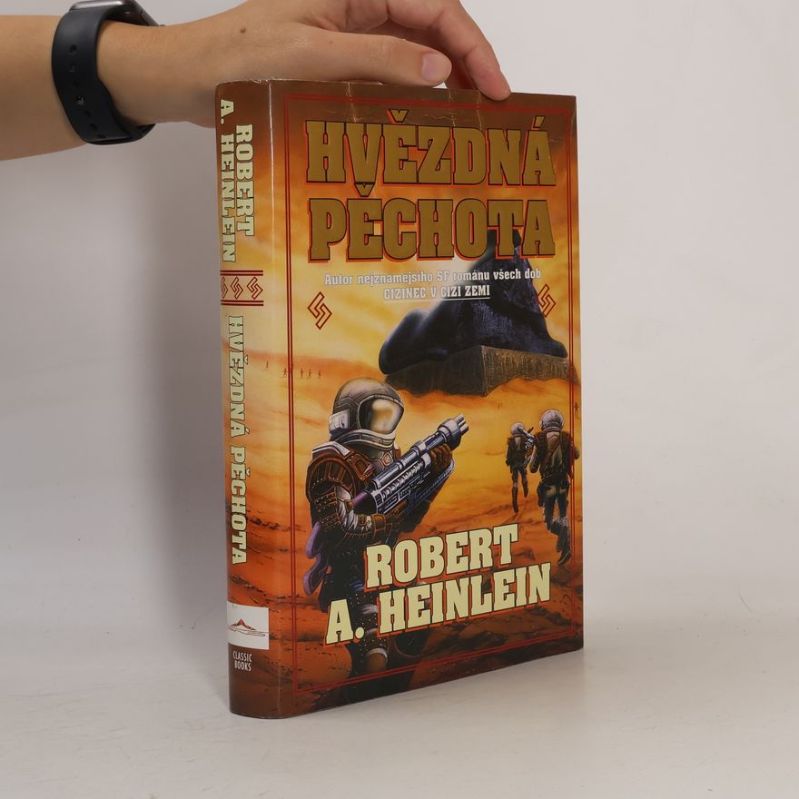 Robert A. Heinlein Hvězdná pěchota