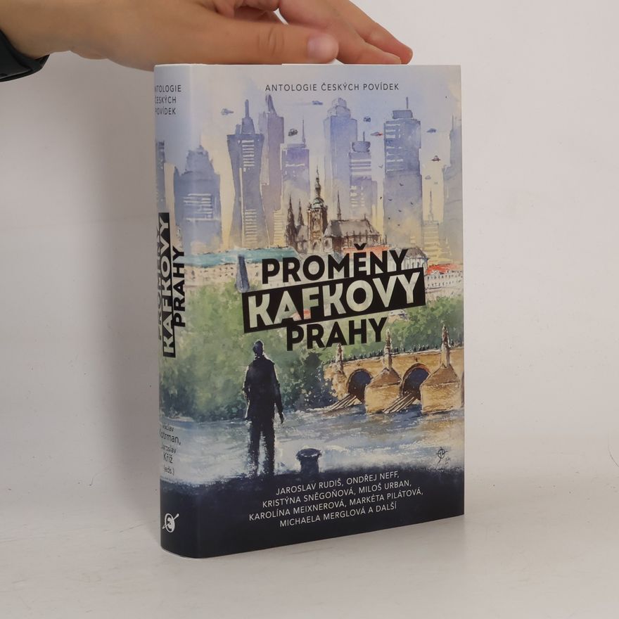 Václav Kotrman Proměny Kafkovy Prahy