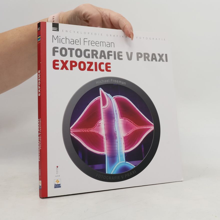 Steve Luck Fotografie v praxi: Expozice