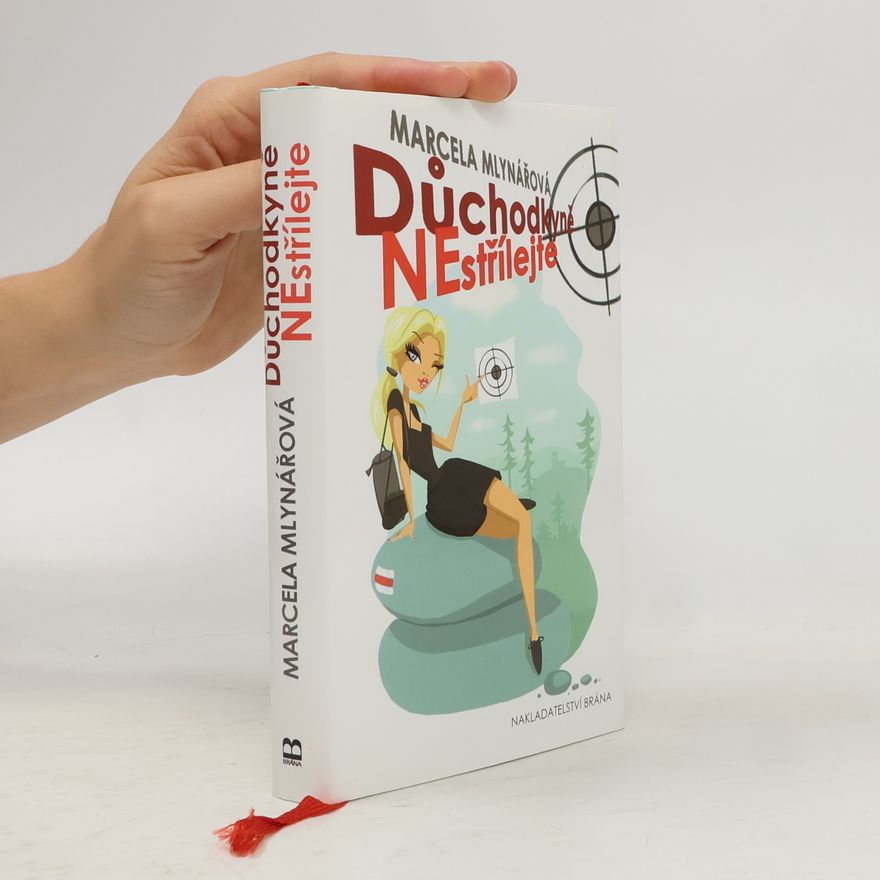 Marcela Mlynářová Důchodkyně nestřílejte