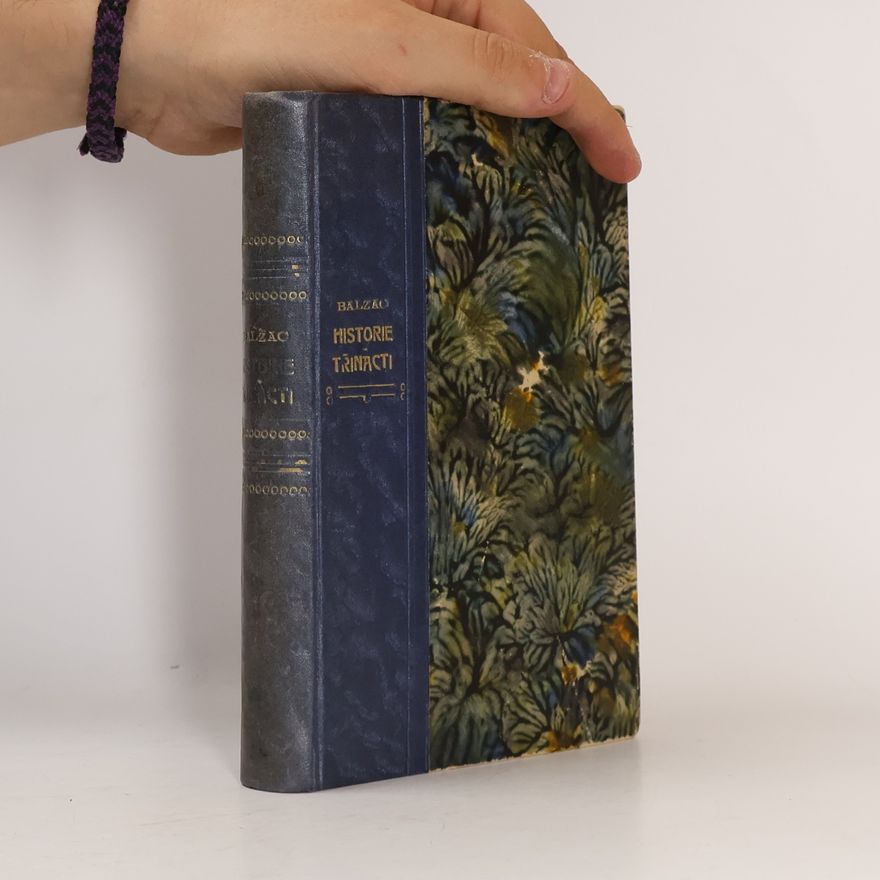 Honoré de Balzac Historie třinácti
