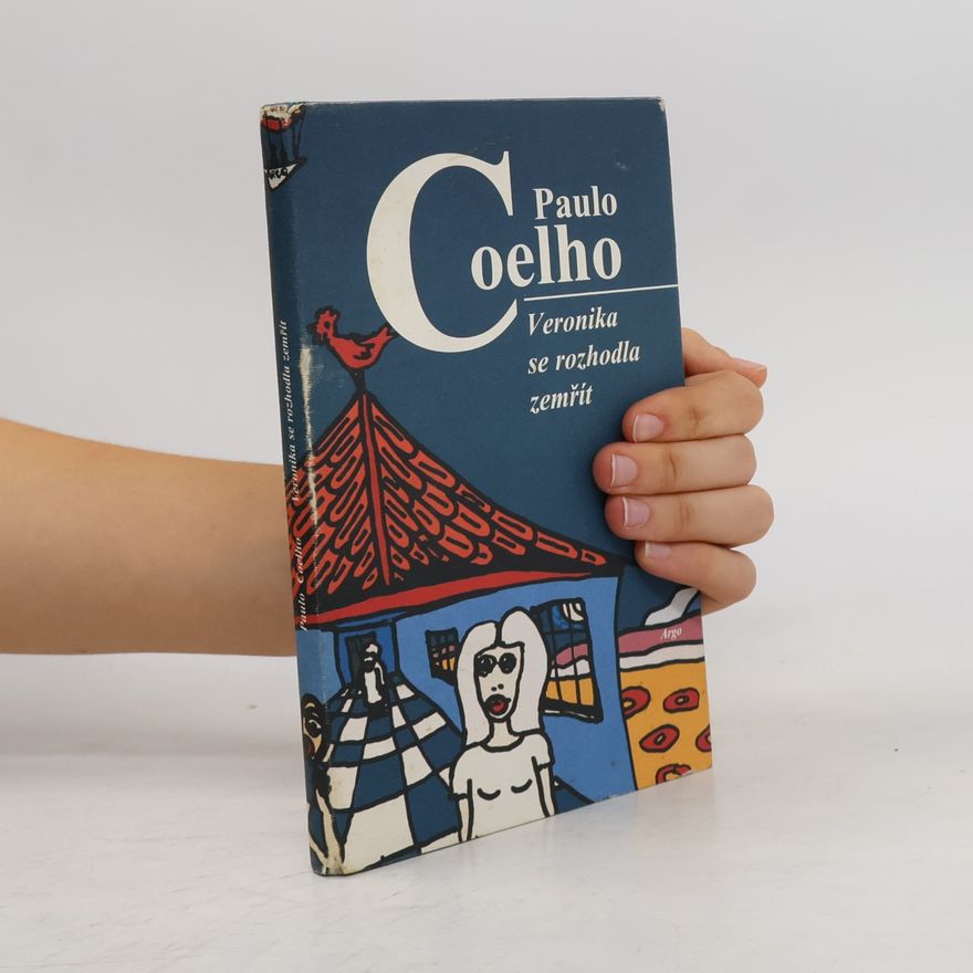 Paulo Coelho Veronika se rozhodla zemřít