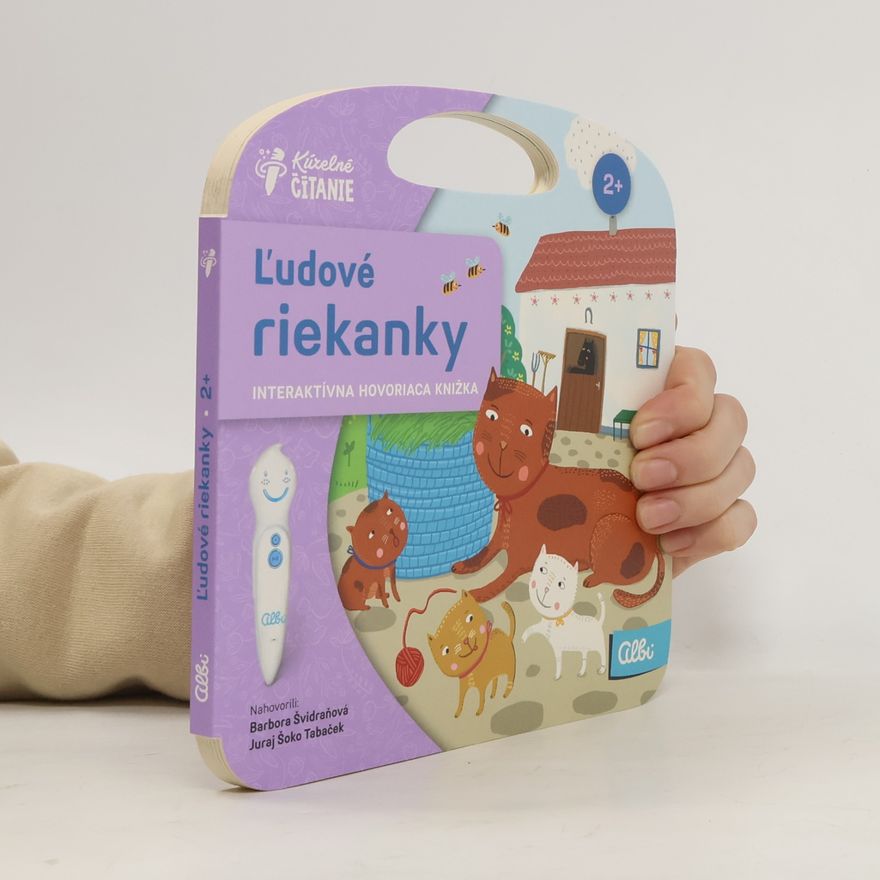 Katarína Makara L'udové riekanky: interaktívna hovoriaca knižka