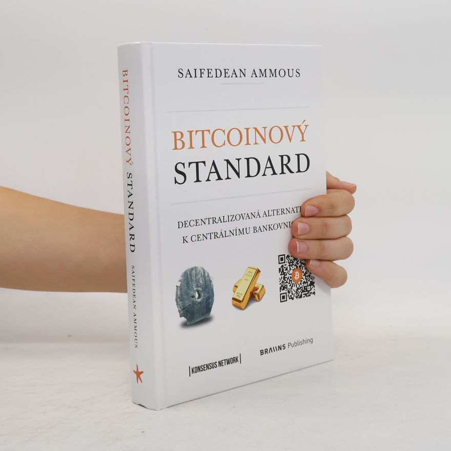 Saifedean Ammous Bitcoinový standard