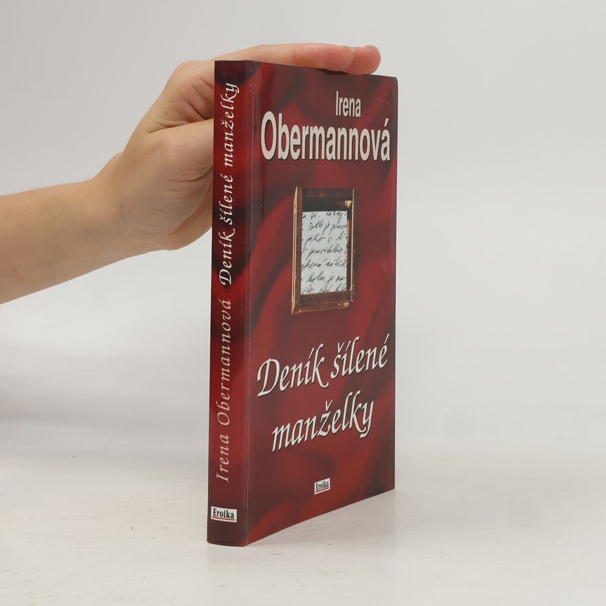 Irena Obermannová Deník šílené manželky