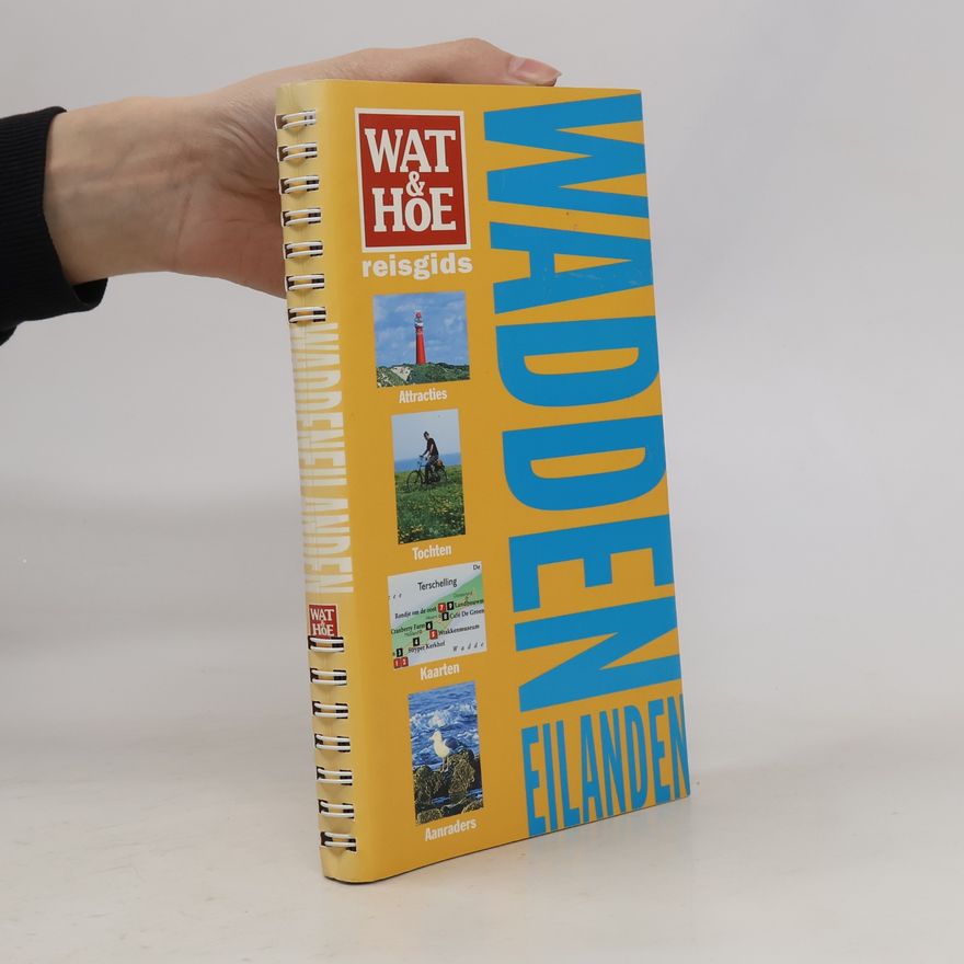 J. G. Bronin Waddeneilanden: Wat & Hoe reisgids