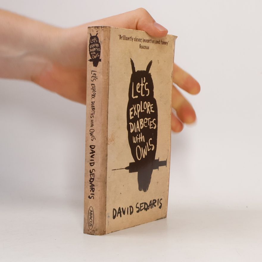 David Sedaris Let's Explore Diabetes with Owls