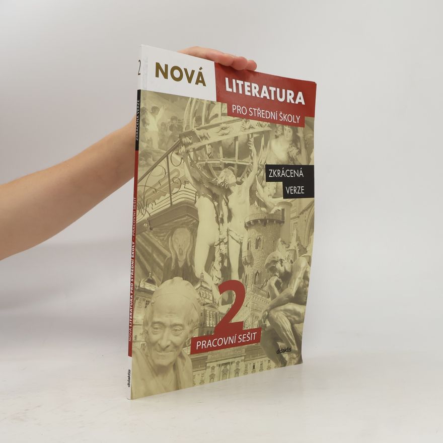 Kolektiv autorů Nová literatura pro střední školy 2 Pracovní sešit