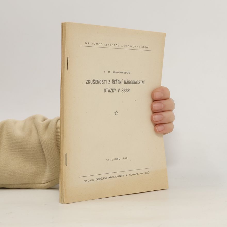 Š.M. Magomedov Zkušenosti z řešení národnostní otázky v SSSR