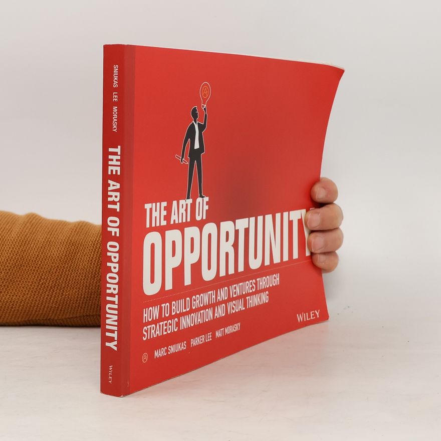 Matt Morasky The Art of Opportunity