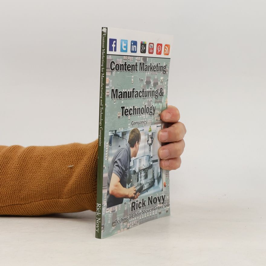 Rick Novy Content Marketing for Technical and Manufacturing Companies