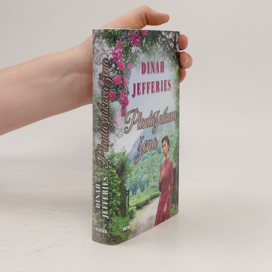 Dinah Jefferies Plantážníkova žena
