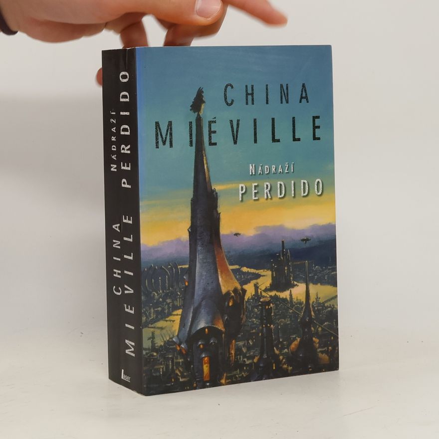 China Miéville Nádraží Perdido
