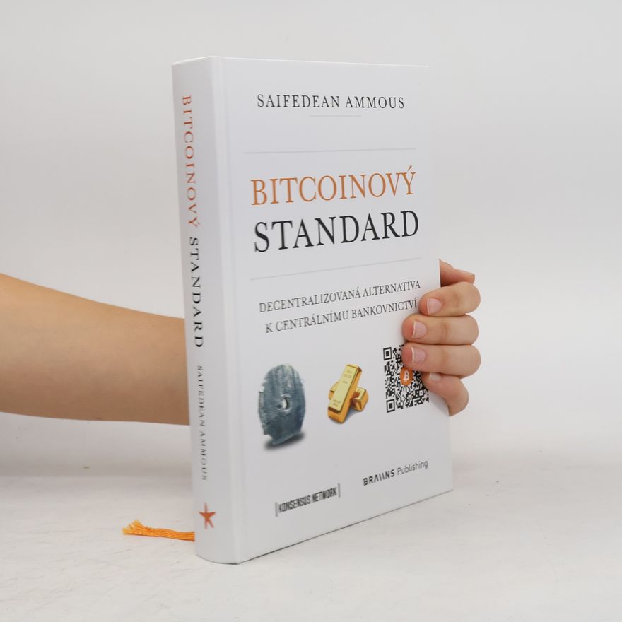 Saifedean Ammous Bitcoinový standard