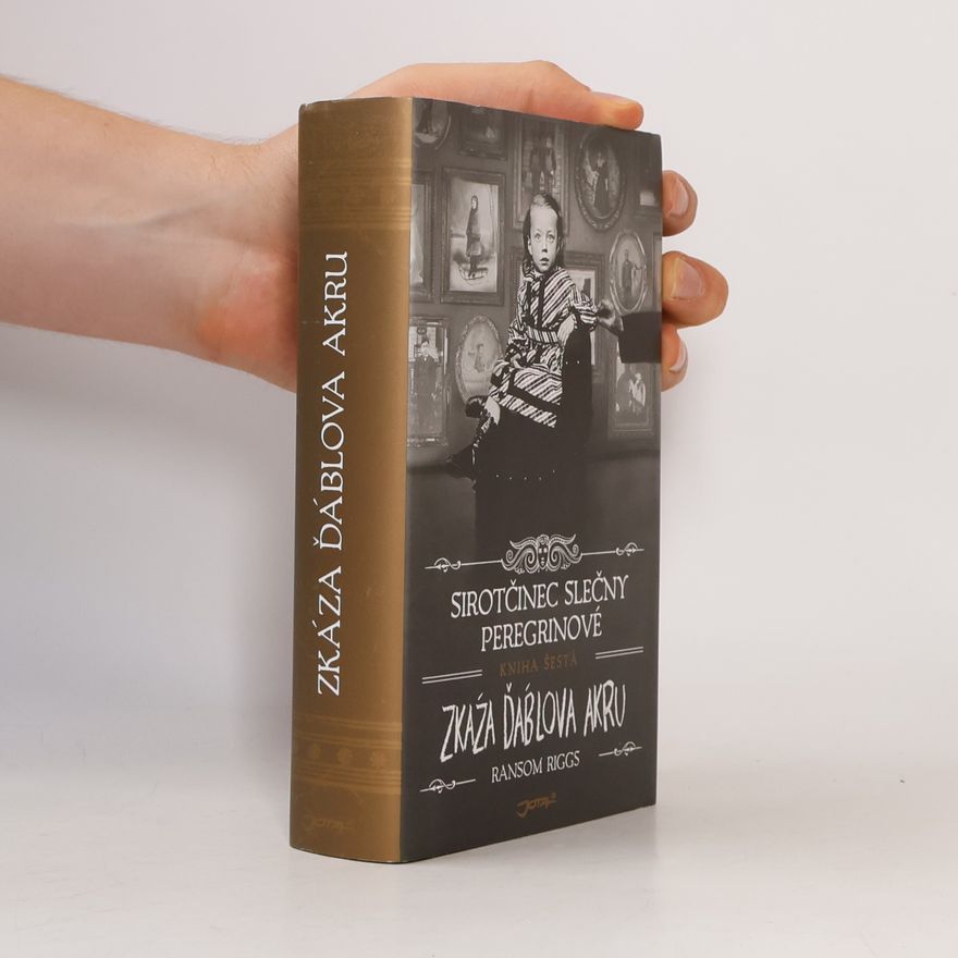 Ransom Riggs Zkáza Ďáblova akru