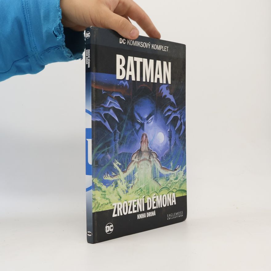 Breyfogle N. O. Neil D. Batman. Zrození démona. Kniha druhá