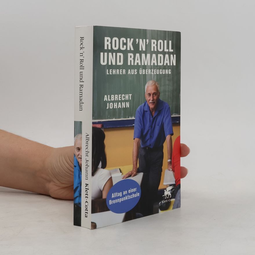 Albrecht Johann Rock 'n' roll und Ramadan